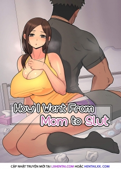 Truyenhentai18 - Đọc hentai How I Went From Mom To Slut Online