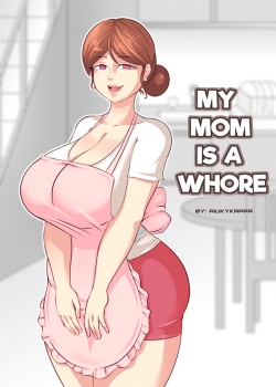 Truyenhentai18 - Đọc hentai My Mom Is A Whore Online
