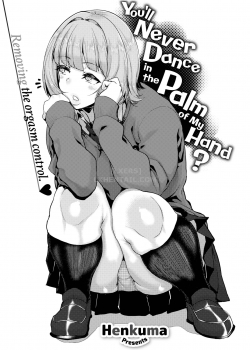 Truyenhentai18 - Đọc hentai You’ll Never Dance In The Palm Of My Hand Online
