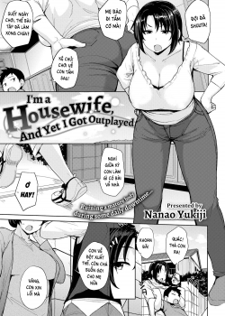 Truyenhentai18 - Đọc hentai I’m A Housewife, And Yet I Got Outplayed Online